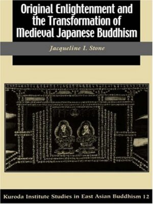 cover image of Original Enlightenment and the Transformation of Medieval Japanese Buddhism
